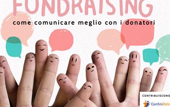 Fundrasing: come comunicare meglio con i donatori