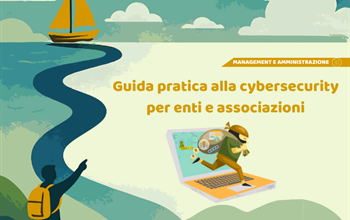 Guida pratica alla cybersecurity per enti e associazioni