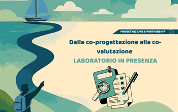 Dalla co-progettazione alla co-valutazione - LABORATORIO IN PRESENZA