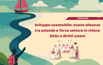 Sviluppo sostenibile: nuove alleanze tra aziende e Terzo settore in chiave SDGs e diritti umani
