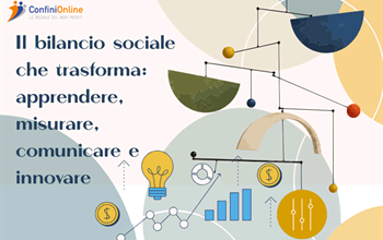 Il bilancio sociale che trasforma: apprendere, misurare, comunicare e innovare