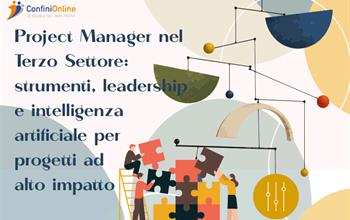 Project Manager nel Terzo Settore: strumenti, leadership e intelligenza artificiale per progetti ad alto impatto - Corso base