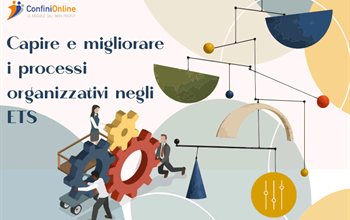 Capire e migliorare i processi organizzativi negli ETS